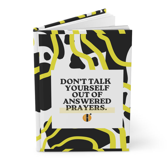 ABL Inspirational Hardcover Journal: " Dont Talk..."