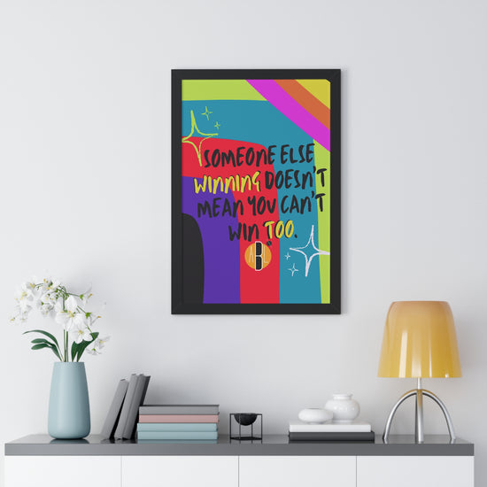 ABL Inspirational Framed Vertical Poster: " Someone else..."