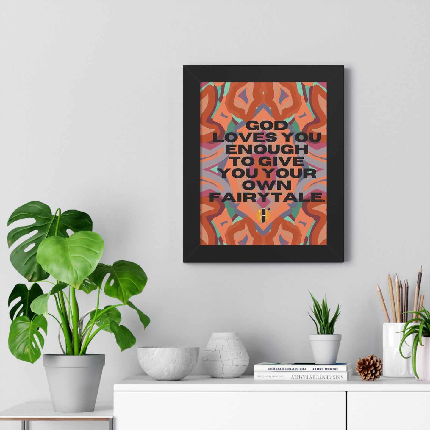 ABL Inspirational Framed Vertical Poster: " God loves..."