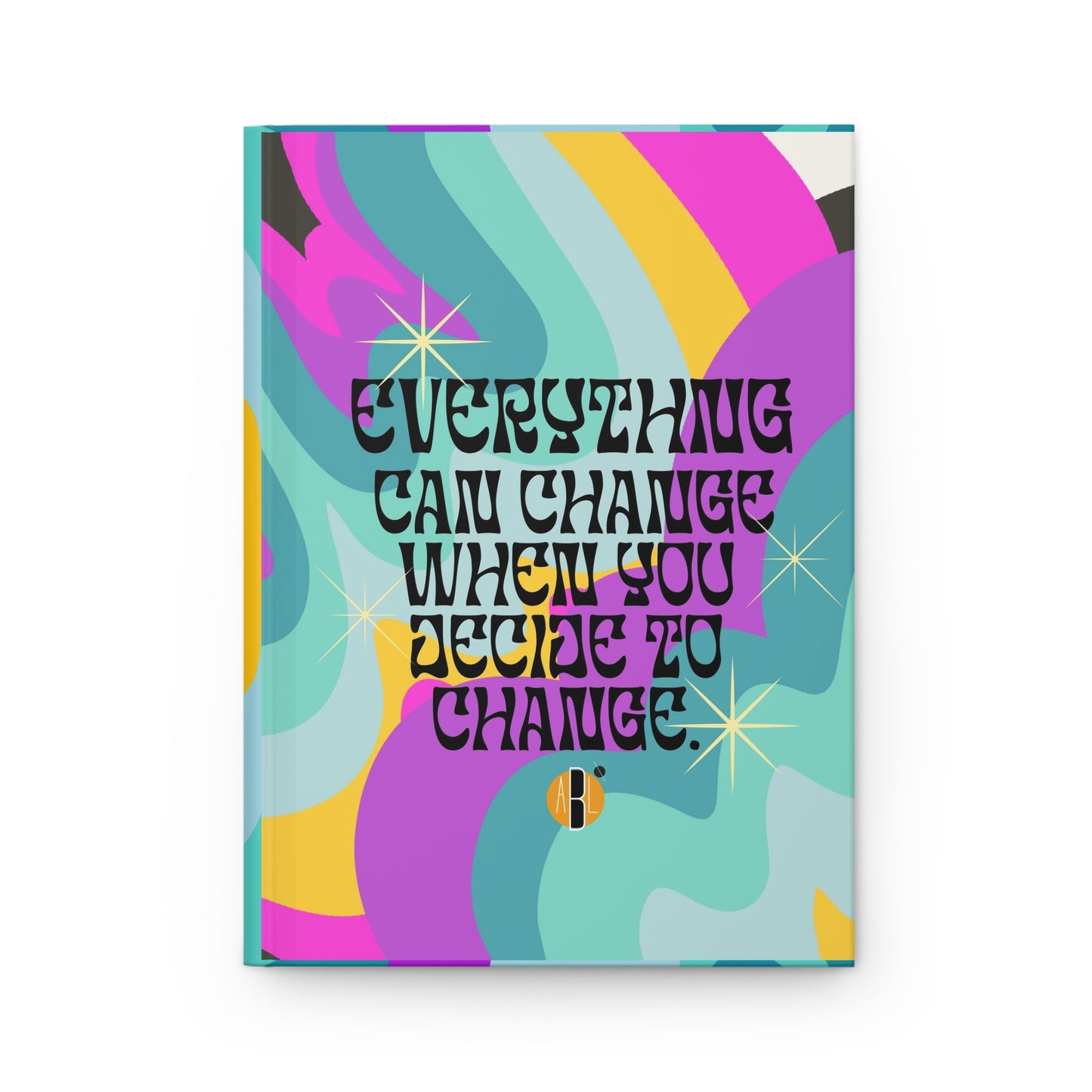 ABL Inspirational Hardcover Journal: " Everything Can.."